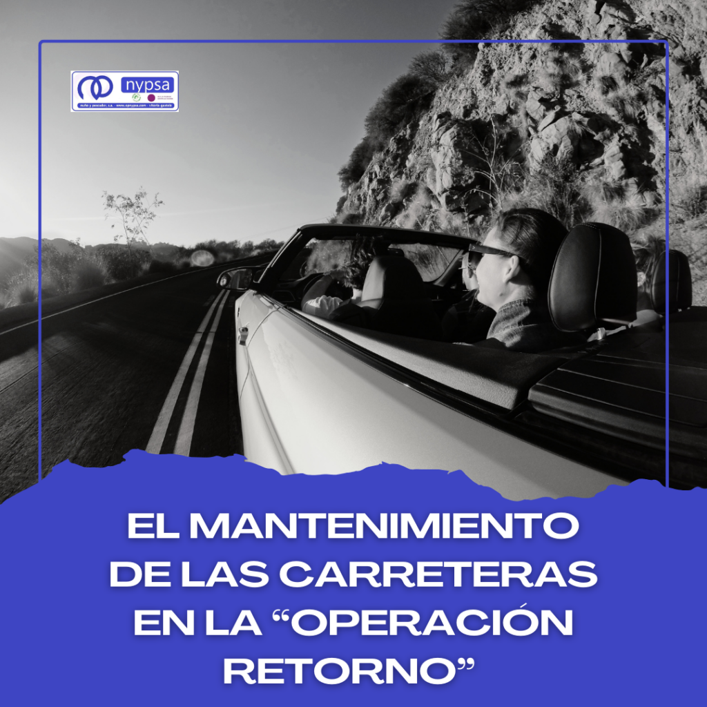 Mantenimiento de las carreteras en la operación retorno