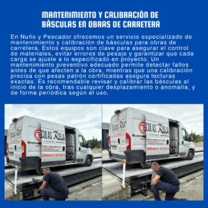 Mantenimiento y calibración de básculas en obras de carretera